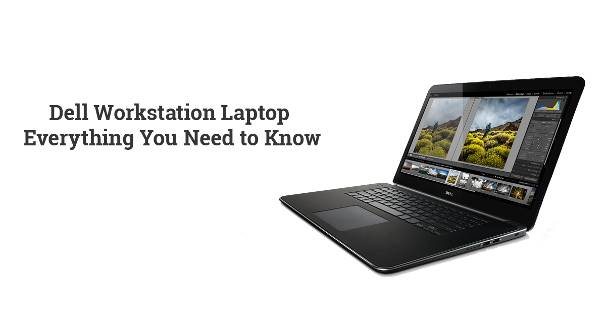 Dell Workstation Laptop: Everything You Need to Know